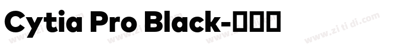 Cytia Pro Black字体转换
